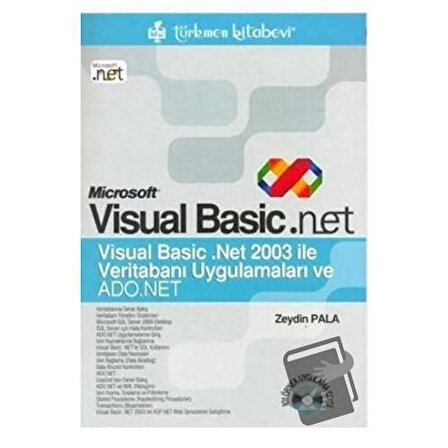Microsoft Visual Basic .net Veritabanı Uygulamaları ve Ado.Net / Türkmen Kitabevi /
