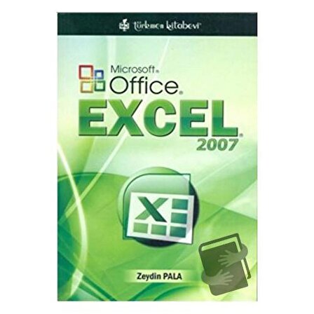 Microsoft Office Excel 2007 / Türkmen Kitabevi / Zeydin Pala