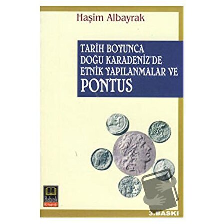Tarih Boyunca Doğu Karadeniz’de Etnik Yapılanmalar ve Pontus / Babıali Kitaplığı