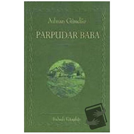 Parpudar Baba / Babıali Kitaplığı / Adnan Gündüz