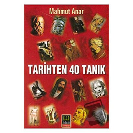 Tarihten 40 Tanık / Babıali Kitaplığı / Mahmut Anar
