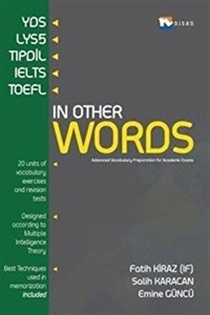 In Other Words 2015 - Advanced Vocabulary Preparation for Academic Exams / Fatih Kiraz