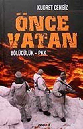Önce Vatan / Bölücülük - PKK / Kudret Cengiz