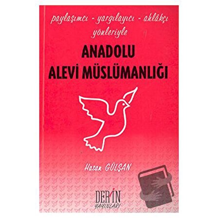 Anadolu Alevi Müslümanlığı / Derin Yayınları / Hasan Gülşan