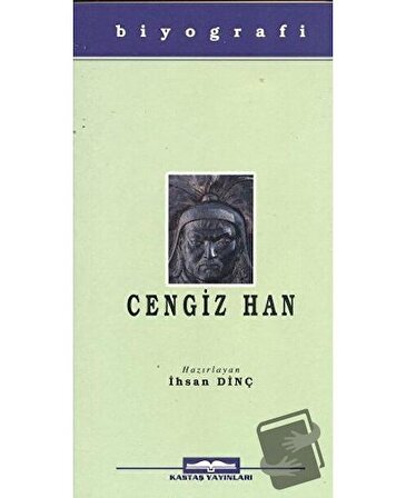 Cengiz Han / Kastaş Yayınları / İhsan Dinç