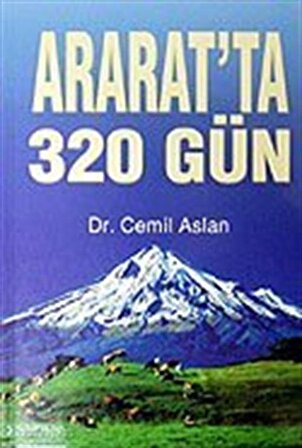 Ararat'ta 320 Gün / Dr. Cemil Aslan
