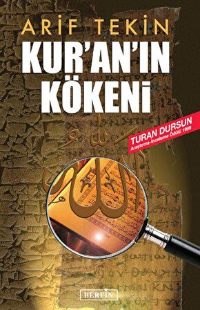 Kuran'ın Kökeni - Arif Tekin - Berfin Yayınları