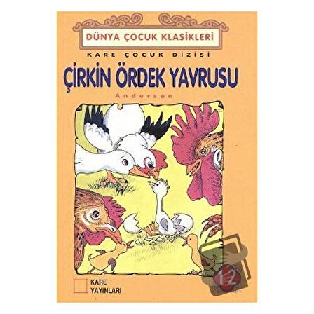 Çirkin Ördek Yavrusu / Kare Yayınları / Hans Christian Andersen