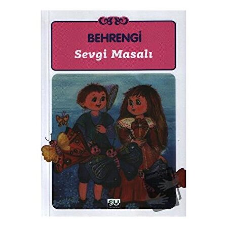 Sevgi Masalı / Su Yayınevi / Samed Behrengi