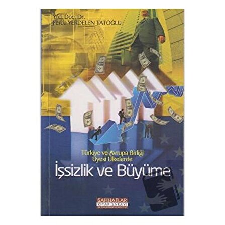 İşsizlik ve Büyüme / Sahhaflar Kitap Sarayı / Ferda Yerdelen Tatoğlu