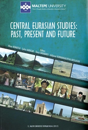 Central Eurasian Studies: Past, Present and Future