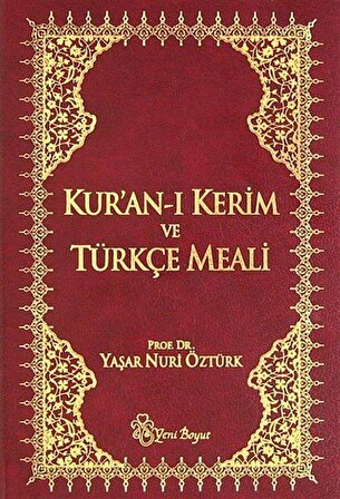 Kuranı Kerim ve Türkçe Meali (Metinli-Küçük boy) (ciltli) / Prof. Dr. Yaşar Nuri Öztürk