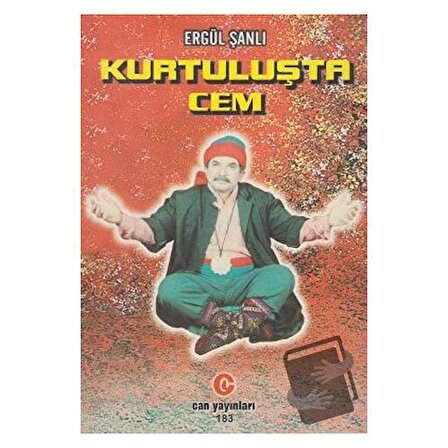 Kurtuluşta Cem / Can Yayınları (Ali Adil Atalay) / Ergül Şanlı