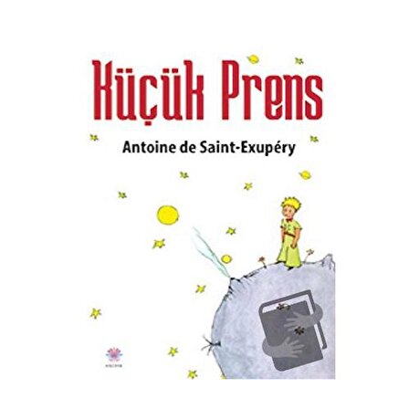Küçük Prens / Nilüfer Yayınları / Antoine de Saint Exupery