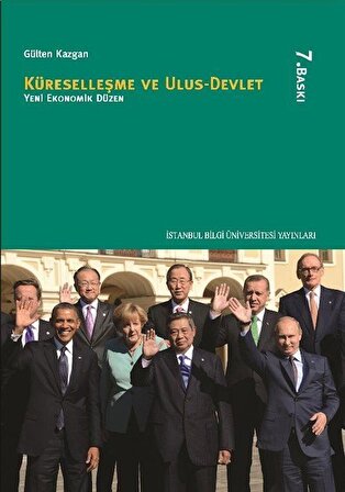 Küreselleşme ve Ulus-Devlet Yeni Ekonomik Düzen / Prof. Dr. Gülten Kazgan