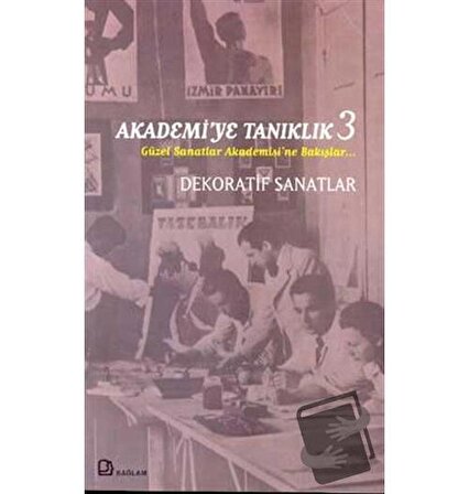 Akademi’ye Tanıklık 3 / Bağlam Yayınları / Ahmet Öner Gezgin