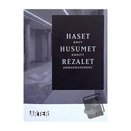 Haset, Husumet, Rezalet / ARTER / Kolektif