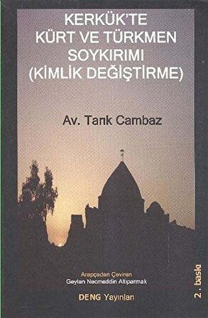 Kerkük'te Kürt ve Türkmen Soykırımı (Kimlik Değiştirme) / Av. Tarık Cambaz