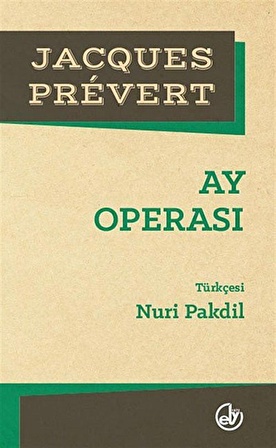 Ay Operası / Jacques Prevert