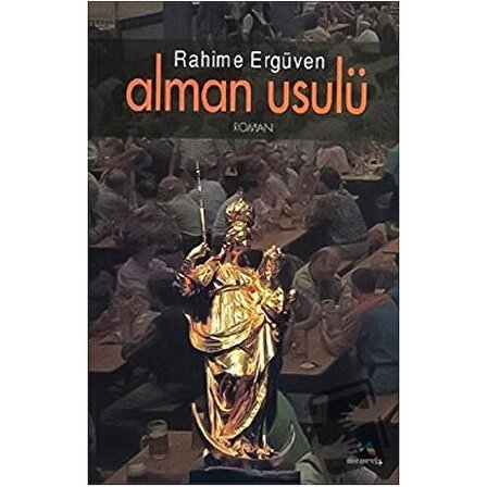 Alman Usulü / Meneviş Yayınları / Rahime Ergüven