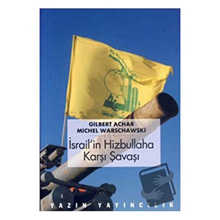İsrail’in Hizbullah’a Karşı Savaşı / Yazın Yayıncılık / Gilbert