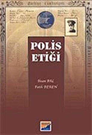 Polis Etiği / Doç. Dr. İhsan Bal