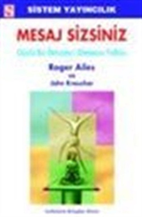 Mesaj Sizsiniz / Roger Ailes