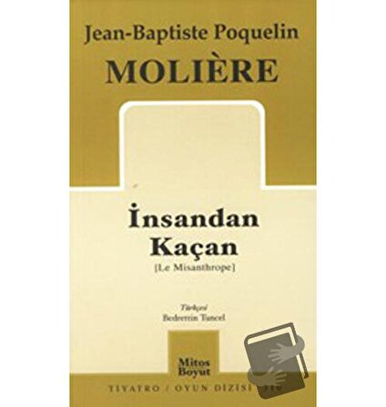 İnsandan Kaçan (Adamcıl) / Mitos Boyut Yayınları / Jean Baptiste Poquelin Moliere