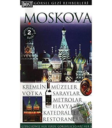 Moskova Görsel Gezi Rehberleri / Dost Kitabevi Yayınları / Kolektif