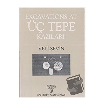 Üçtepe Kazıları / Arkeoloji ve Sanat Yayınları / Veli Sevin
