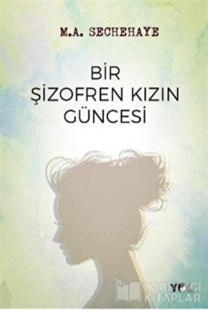 Bir Şizofren Kızın Güncesi