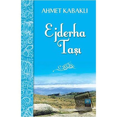 Ejderha Taşı / Türk Edebiyatı Vakfı Yayınları / Ahmet Kabaklı