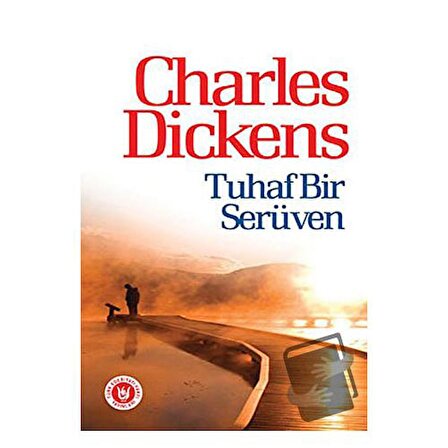 Tuhaf Bir Serüven / Türk Edebiyatı Vakfı Yayınları / Charles Dickens