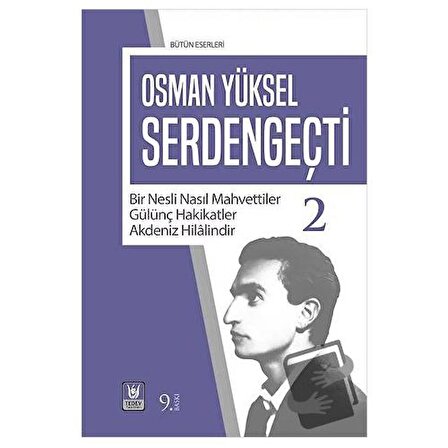 Serden Geçti 2 / Türk Edebiyatı Vakfı Yayınları / Osman Yüksel Serdengeçti