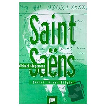 Saint Saens / Pan Yayıncılık / Michael Stegemann
