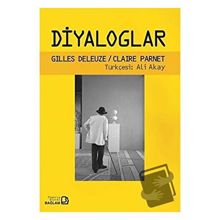 Diyaloglar / Bağlam Yayınları / Gilles Deleuze