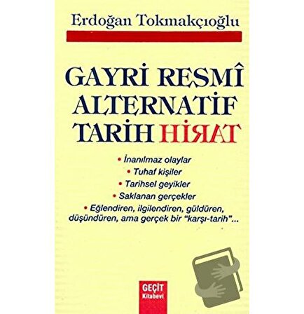 Gayri Resmi Alternatif Tarih / Geçit Kitabevi / Erdoğan Tokmakçıoğlu