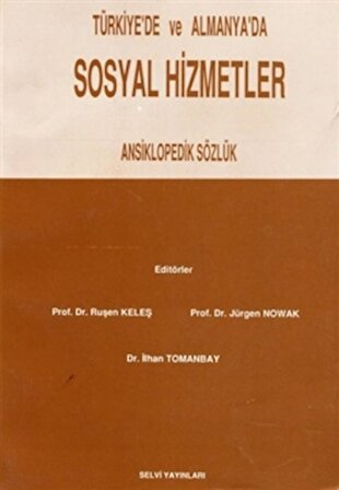 Türkiye'de ve Almanya'da Sosyal Hizmetler Ansiklopedik Sözlük