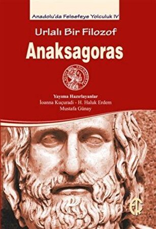 Urlalı Bir Filozof - Anaksagoras - Türkiye Felsefe Kurumu