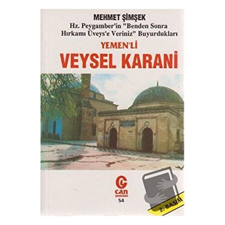 Yemen’li Veysel Karani / Can Yayınları (Ali Adil Atalay) / Mehmet Şimşek