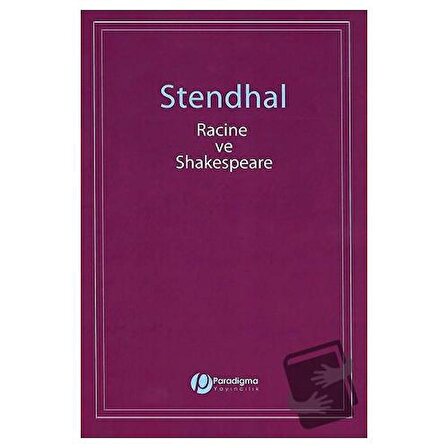 Racine ve Shakespeare / Paradigma Yayıncılık / Marie Henri Beyle Stendhal