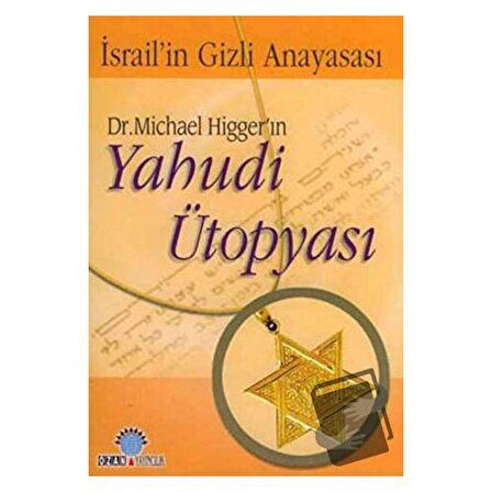 Dr. Michael Higger’ın Yahudi Ütopyası / Ozan Yayıncılık / Michael Higger