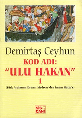 Kod Adı: "Ulu Hakan" 1