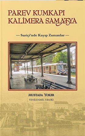 Parev Kumkapı Kalimera Samatya / Mustafa Yoker