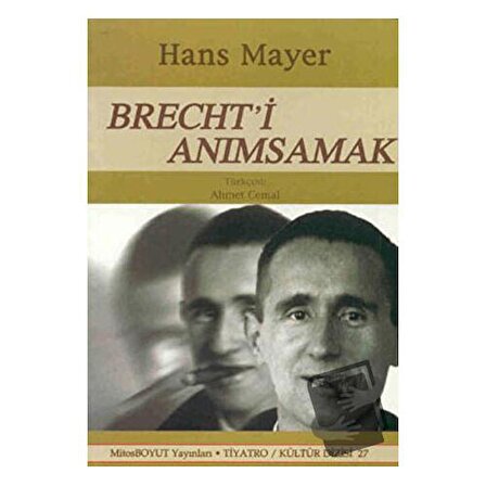 Brecht’i Anımsamak / Mitos Boyut Yayınları / Hans Mayer