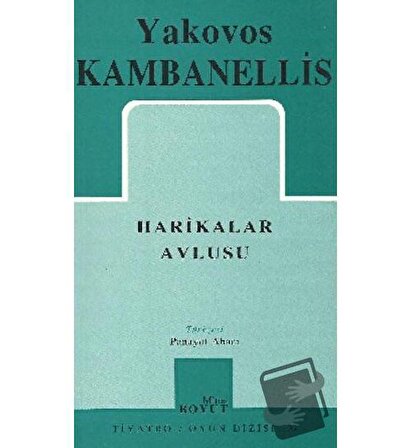 Harikalar Avlusu / Mitos Boyut Yayınları / Yakovos Kambanellis
