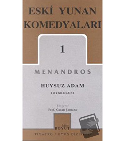 Eski Yunan Komedyaları 1 Huysuz Adam (Dyskolos) / Mitos Boyut Yayınları / Menandros