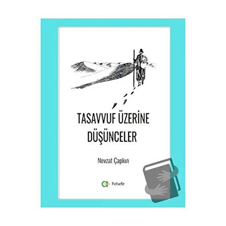 Tasavvuf Üzerine Düşünceler / Aram Yayınları / Nevzat Çapkın