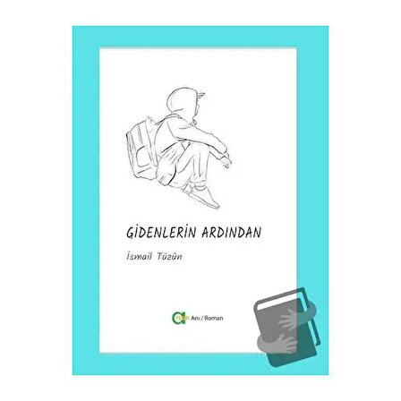 Gidenlerin Ardından / Aram Yayınları / İsmail Tüzün