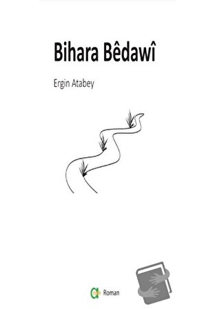 Bihara Bedawi / Aram Yayınları / Ergin Atabey